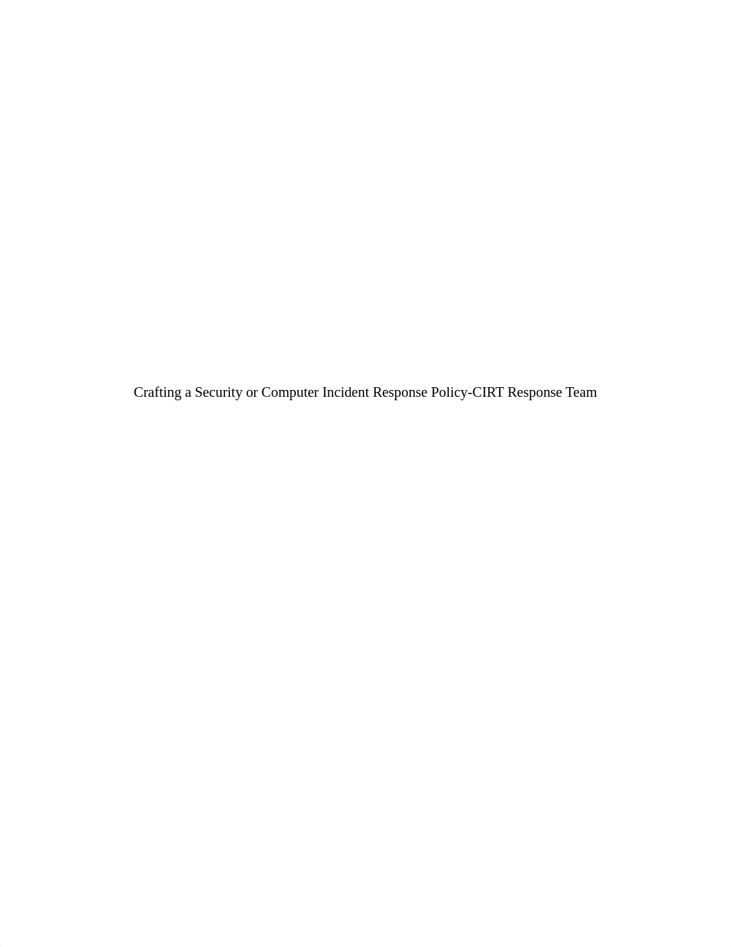 Crafting a Security or Computer Incident Response Policy.docx_dqg2f0khhmo_page1