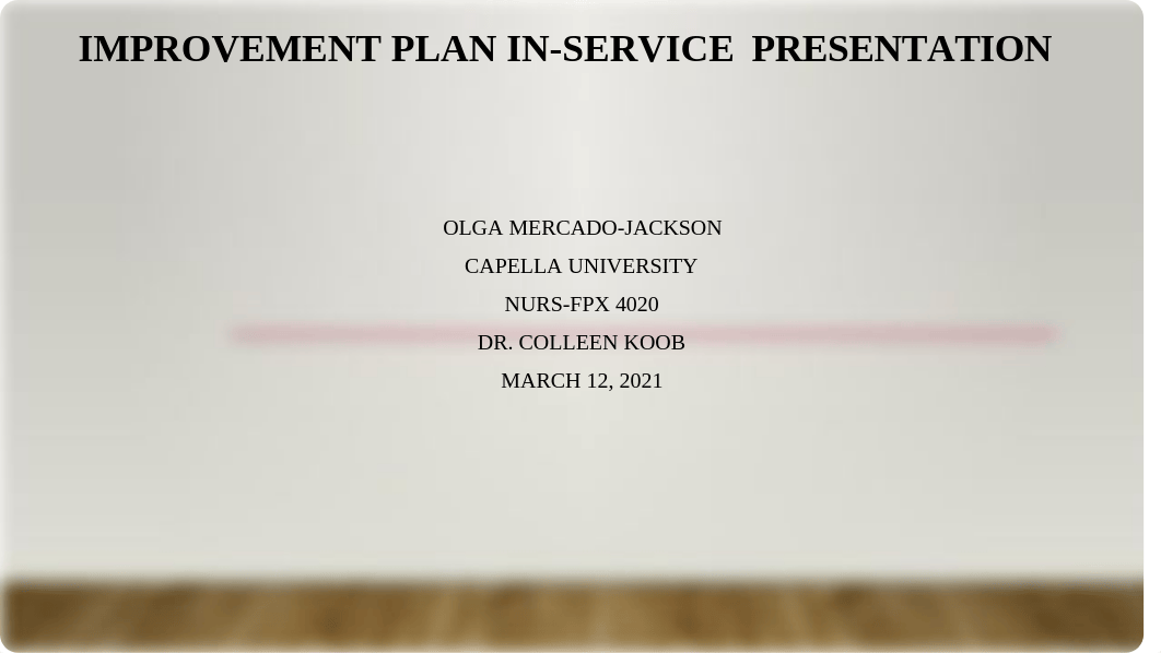 Assessment 3 - Power Point Improvement Plan In-Service Presentation.pptx_dqhdotxj0um_page1