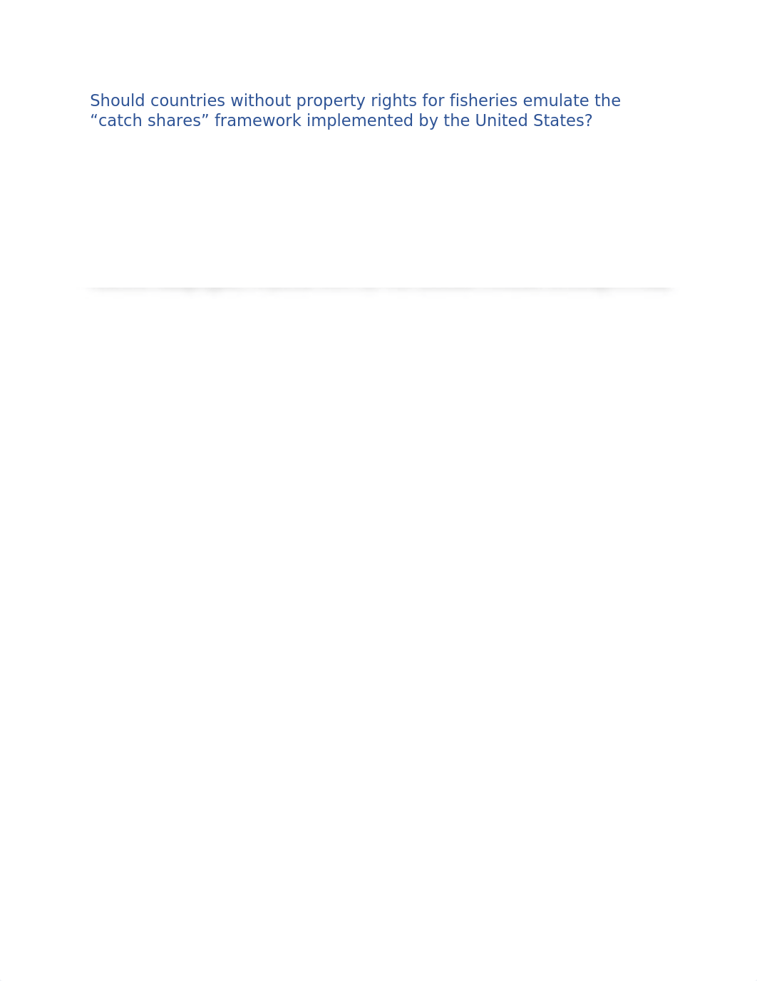 Should countries without property rights for fisheries emulate the.docx_dqhg6slvj60_page1