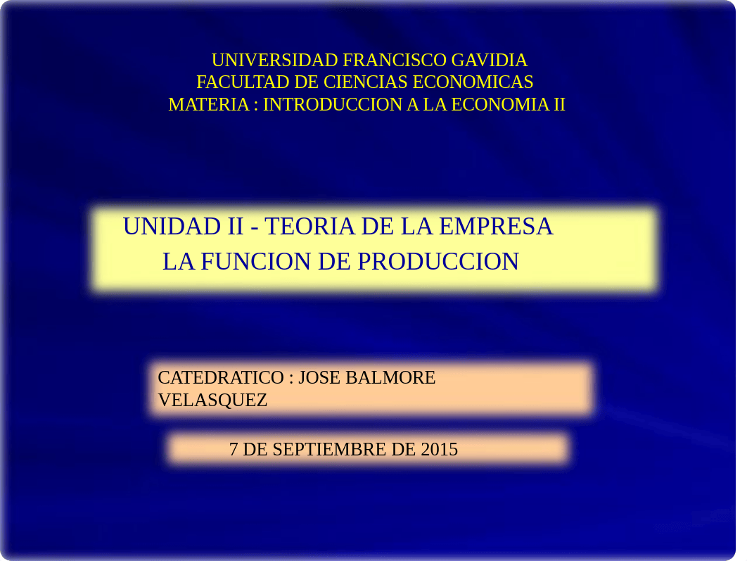 UFG - IEC 2 - UNIDAD II - LA FUNCION DE PRODUCCION Curso virtual.pptx_dqhpyjgexls_page1