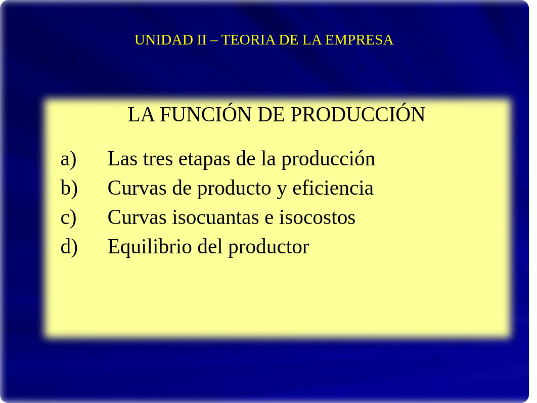 UFG - IEC 2 - UNIDAD II - LA FUNCION DE PRODUCCION Curso virtual.pptx_dqhpyjgexls_page2