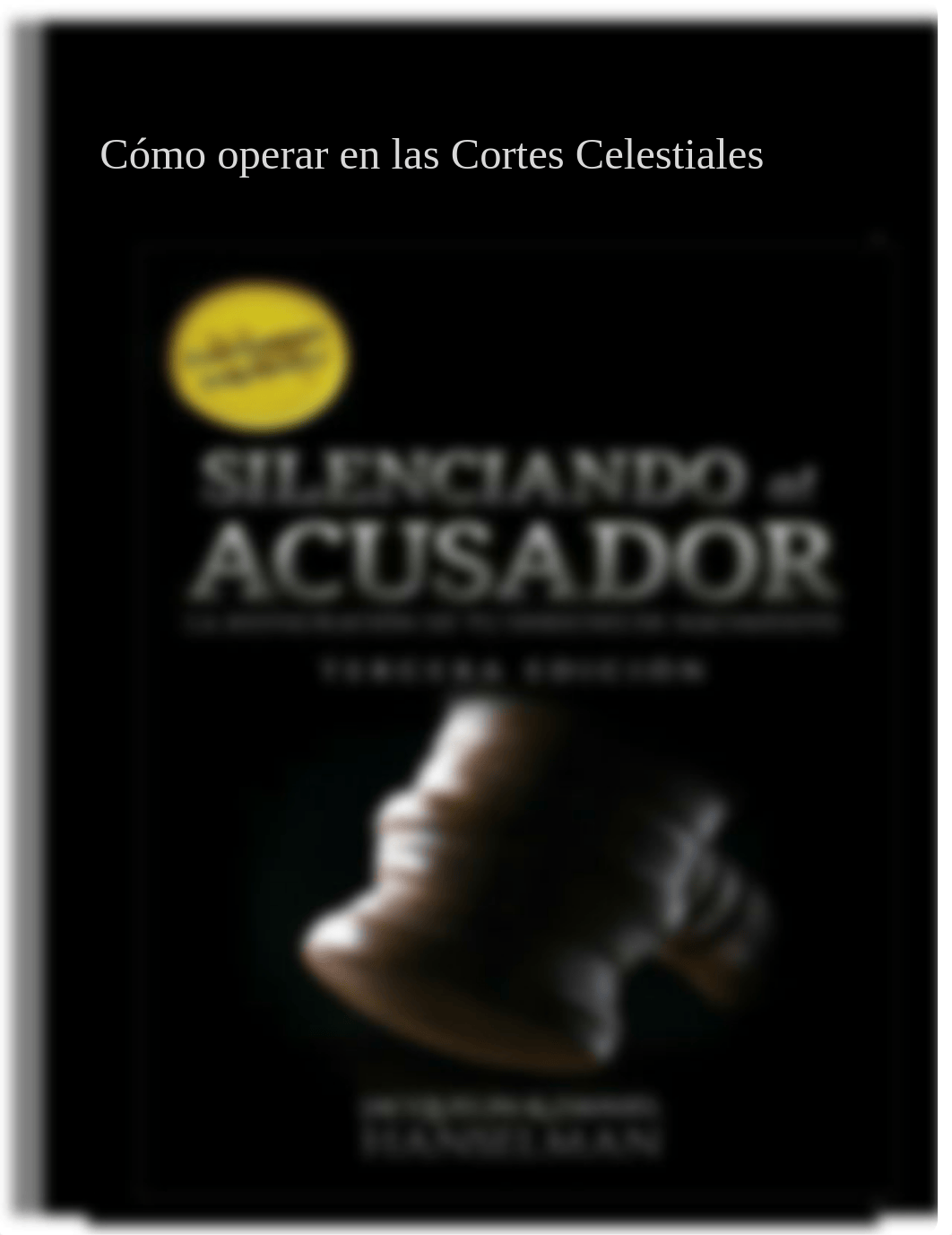 Silenciando al Acusador- Como Operar las Cortes celestiales.- 3ra Edicion.pdf_dqigcqwxg8r_page1