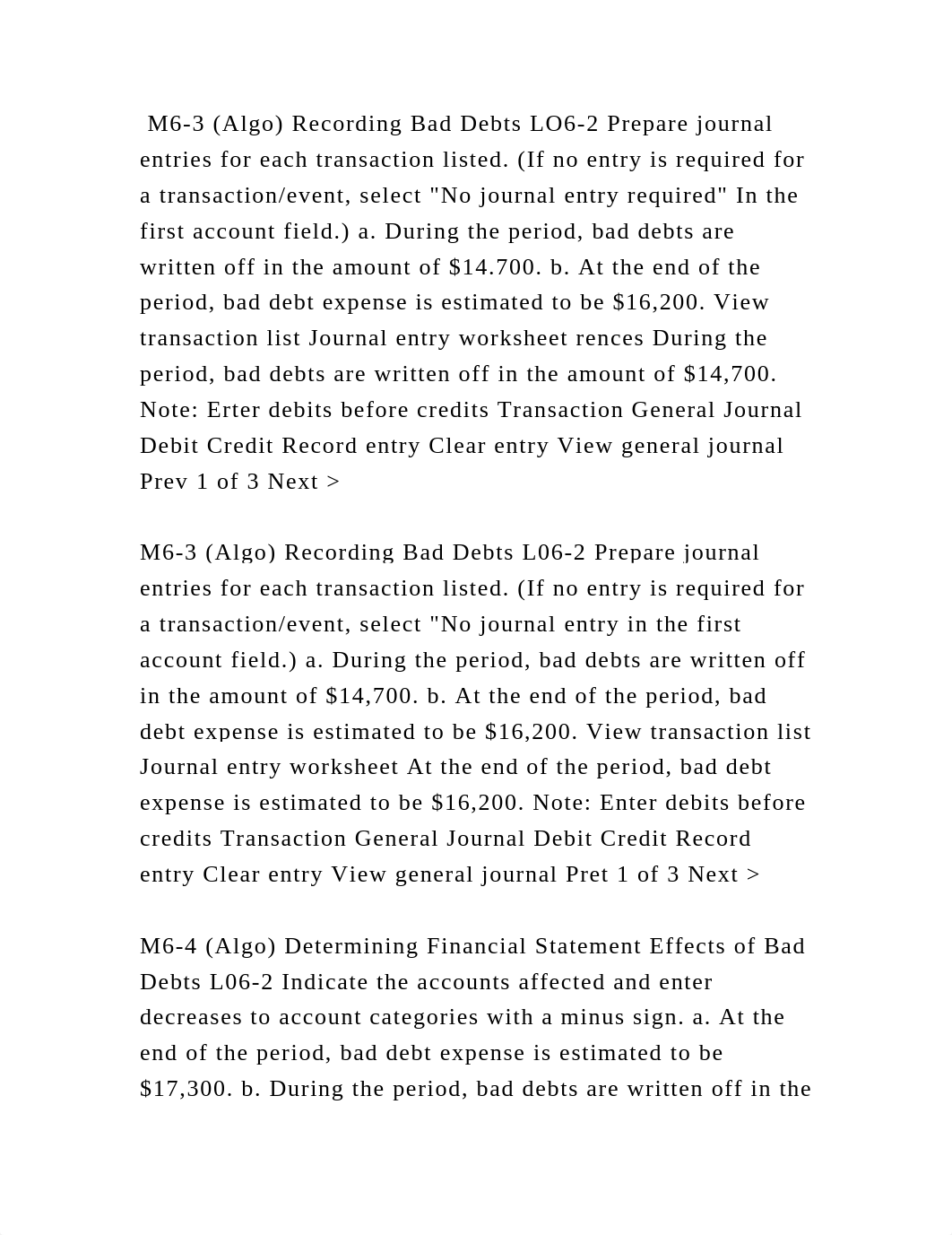 M6-3 (Algo) Recording Bad Debts LO6-2 Prepare journal entries for eac.docx_dqja6kdmh18_page2