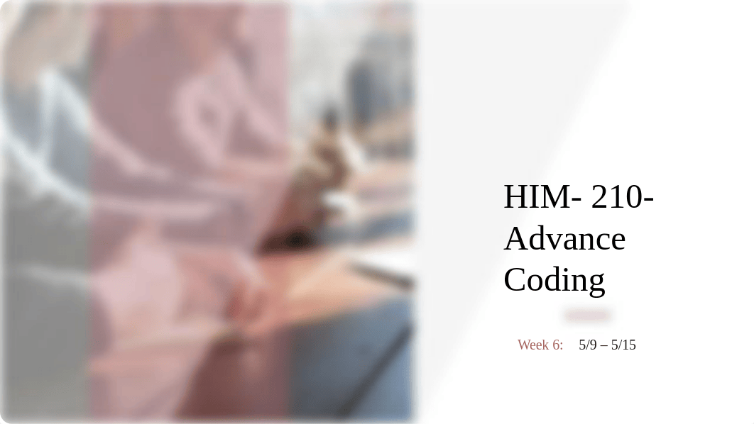 HIM- 210-Advance Coding_ Week 6.pptx_dqjfya4xvnw_page1