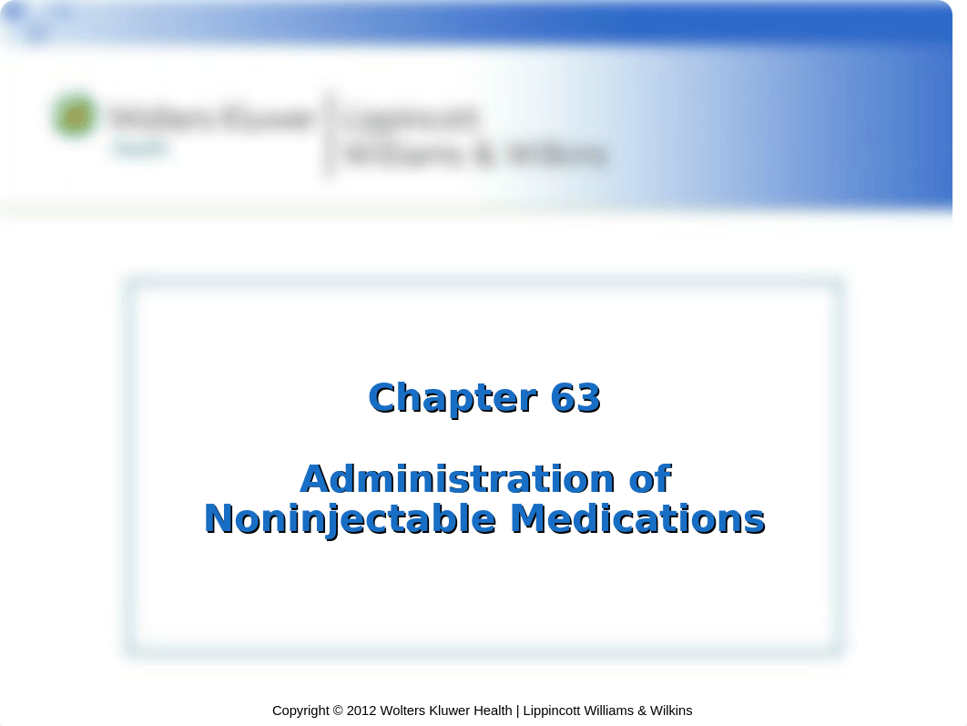 Chapter 63 Noninjectable Meds-Mcdonald.ppt_dqjwg0j8jst_page1