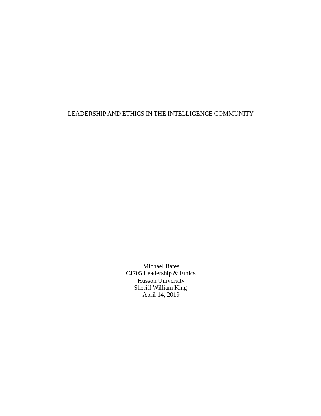 Bates CJ705 Final Leadership and Ethics in Intelligence.docx_dqkbwqzrh54_page1