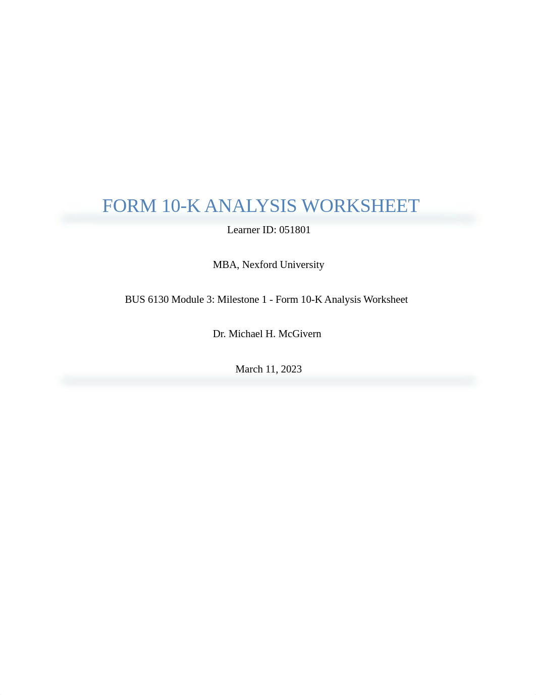 BUS_6130_Module_3_Milestone_1_Form_10-K_Analysis_Worksheet.docx_dqmdh2pdhv6_page1