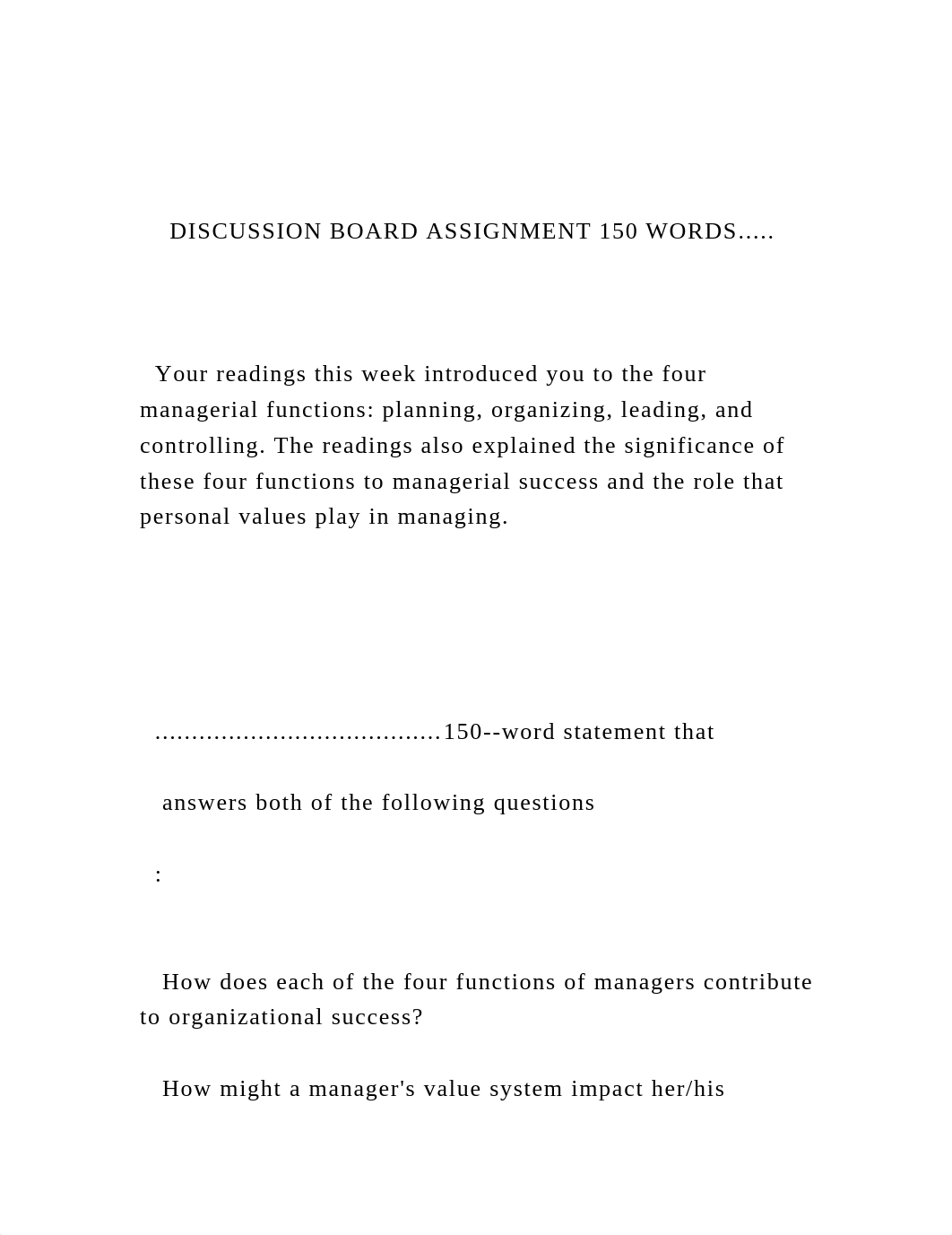 DISCUSSION BOARD ASSIGNMENT 150 WORDS.....     Your rea.docx_dqmrwk8q4px_page2