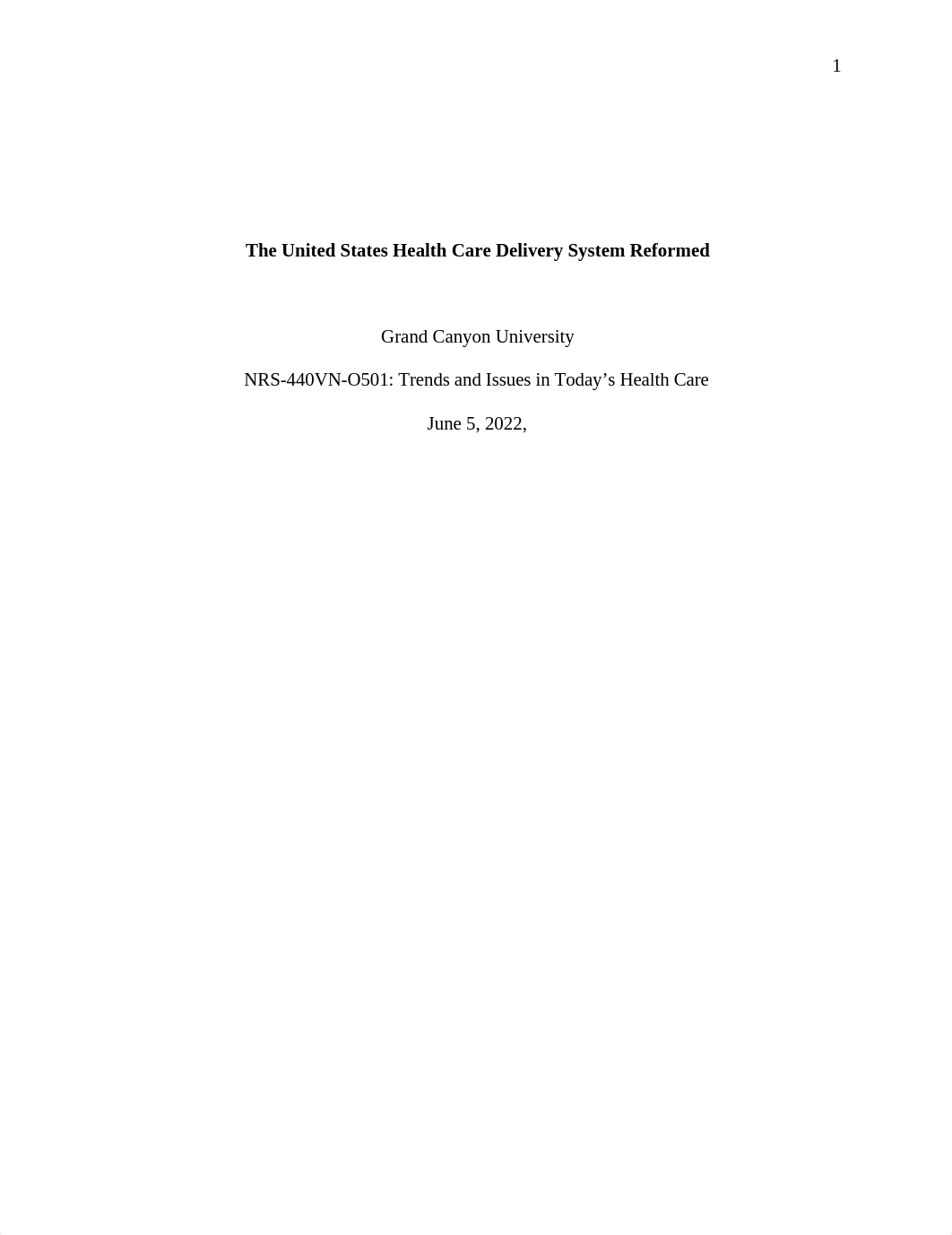 The United States Health Care Delivery System Reformed.docx_dqn223tjjyv_page1