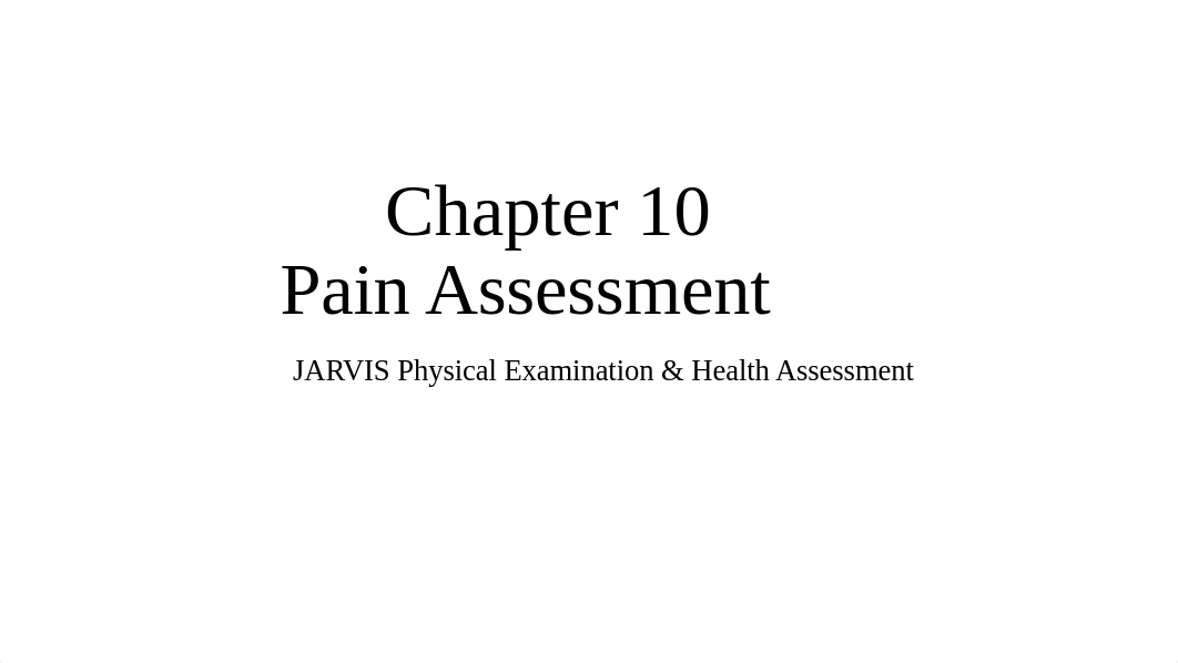 Chapter 10 Pain Assessment.ppt_dqndqf4qp8n_page1