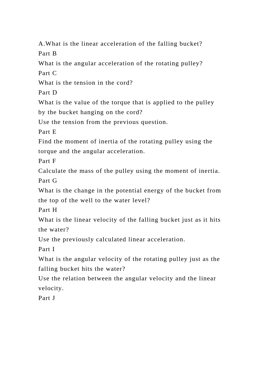 A.What is the linear acceleration of the falling bucketPart BWh.docx_dqo9mvh93g1_page2