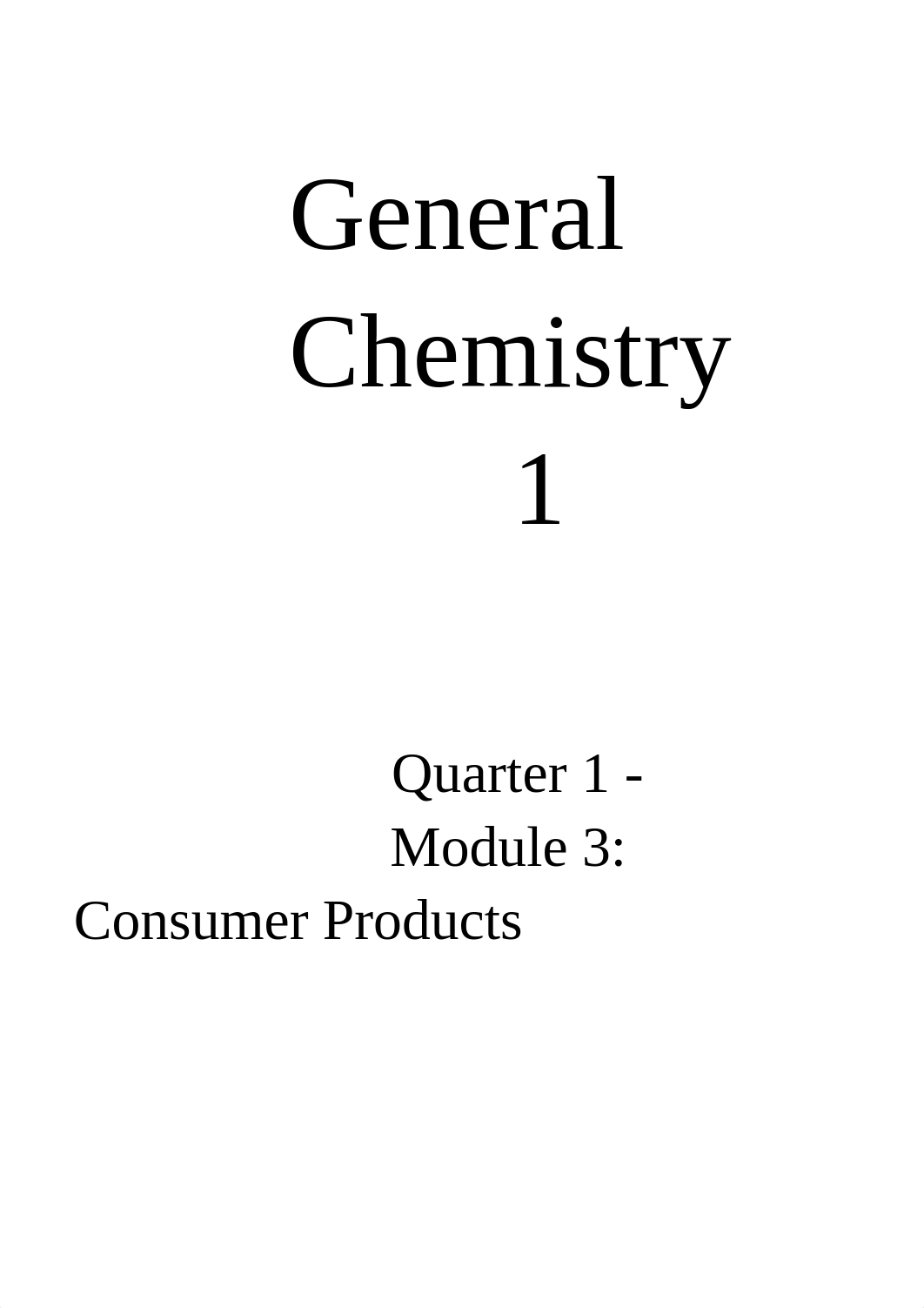 Lyka Mae Benito - GENERAL-CHEMISTRY_Q1_Mod3-Consumer Products.docx_dqoniirmvbw_page1