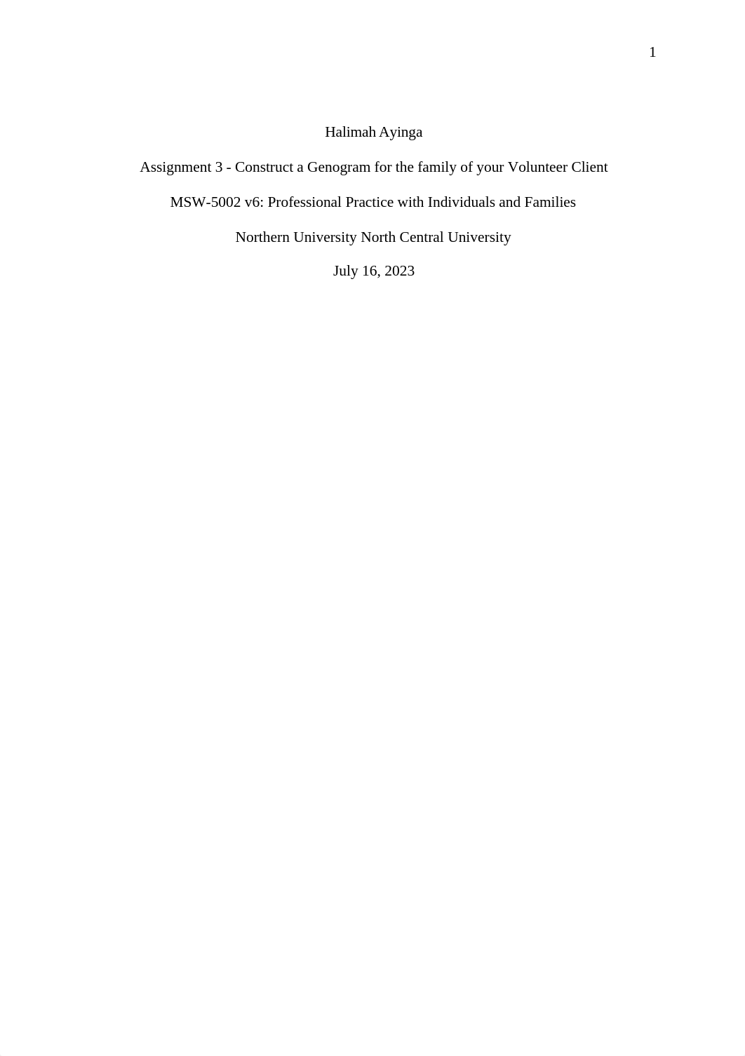 Assignment 3 - Construct a Genogram for the family of your Volunteer Client-16.07.23.docx_dqpgb5gf2g4_page1