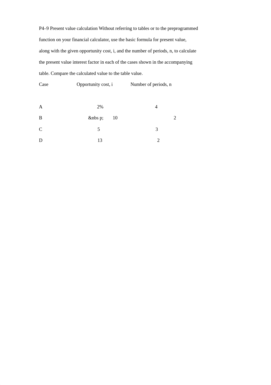 P4-9 Present value calculation Without referring to tables or to the preprogrammed_dqq2qhtgqb2_page1