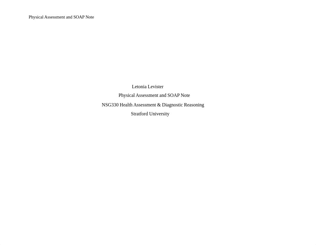 PHYSCIAL ASSESSMENT AND SOAP NOTE - Copy 3- Copy - Copy.docx_dqq7l25oo6o_page1