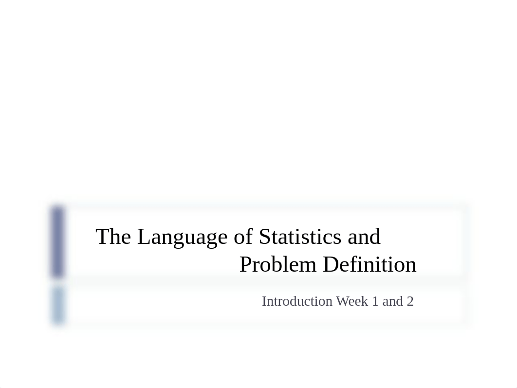 Lecture Week1_2_Intro_Problem Definition In Action(1).ppt_dqqlfhuku3o_page1