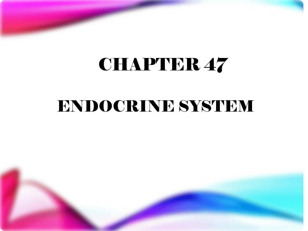 Chapter  47 ENDOCRINE & CHAPTER 48 PITUITARY AND ADRENAL DISORDERS.pdf_dqrqu4dn5uq_page1