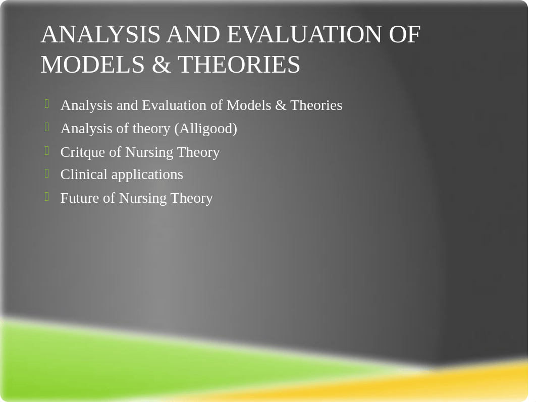 6.NUR621 WK6_Theory Evaluation in Nursing.pptx_dqrxvqu4dch_page2