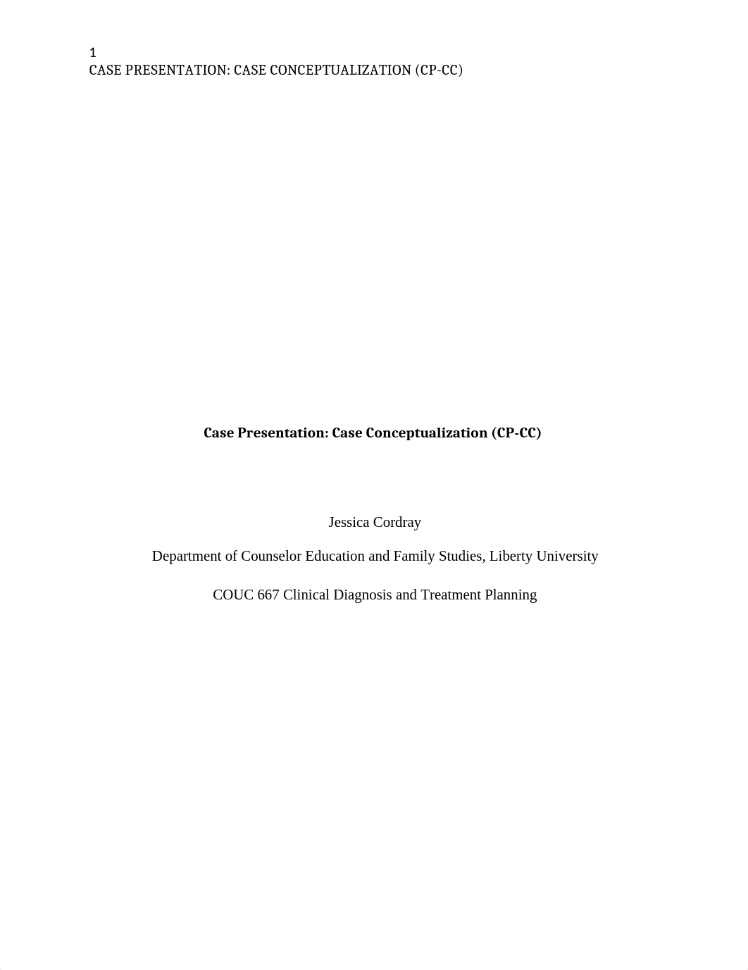 Cordray, J, Case Presentation- Case Conceptualization (CP-CC).docx_dqs07z587xn_page1