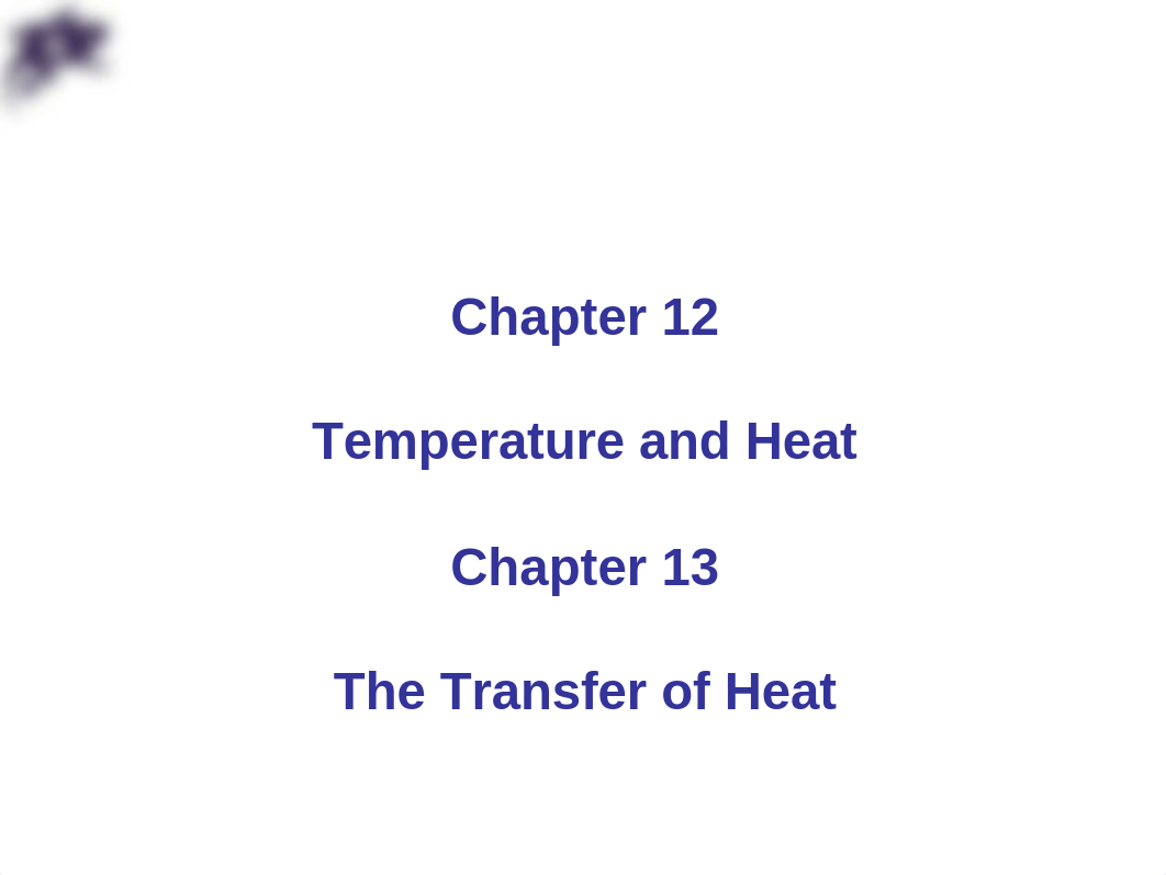 Chapter 12 Temperature and Heat.ppt_dqtjnij6eko_page1