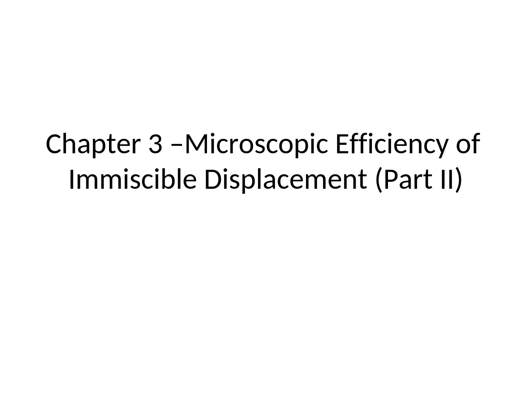 Chapter 3_Microscopic Displacement Eficiency_Part II_dqtm1e2qws7_page1