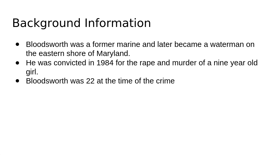 Case of Kirk Bloodsworth.pptx_dqu3h6w9wa1_page3