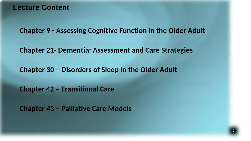 Evidence Based Geriatric Care Gerontology Summer 2020.pptx_dqv5ffvg3fg_page2