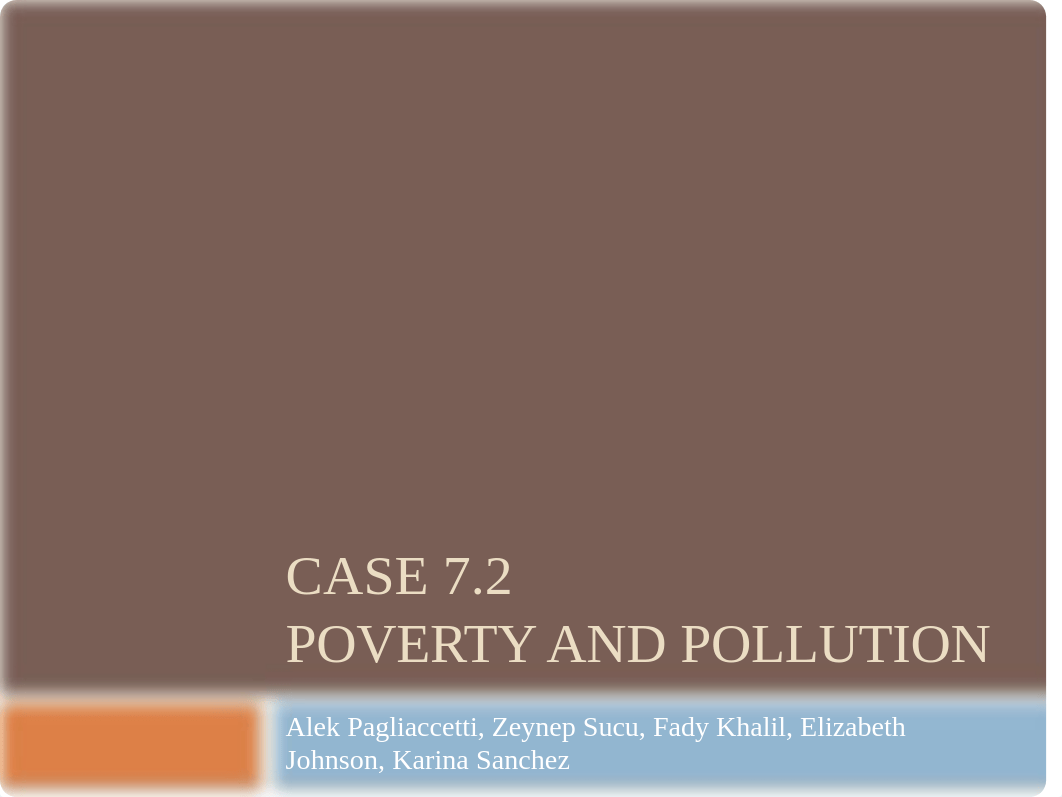 Case 7.2 Presentation.pptx_dqv64lxw5au_page1