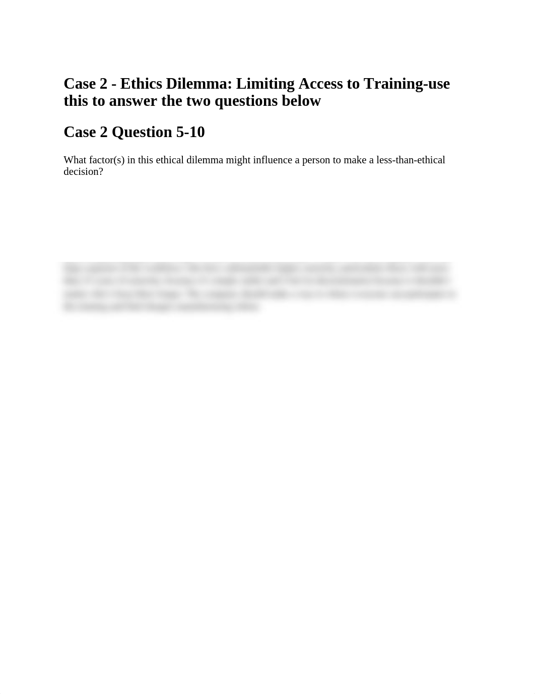 Case 2 Question 5 10 case 2 ethics dilemma Limiting Access to Training .docx_dqveazufwkf_page1