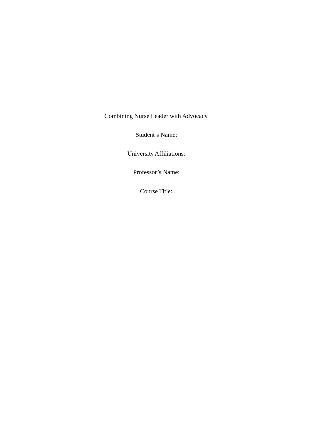 Combining Nurse Leader with Advocacy  revised.docx_dqw861fu9cm_page1