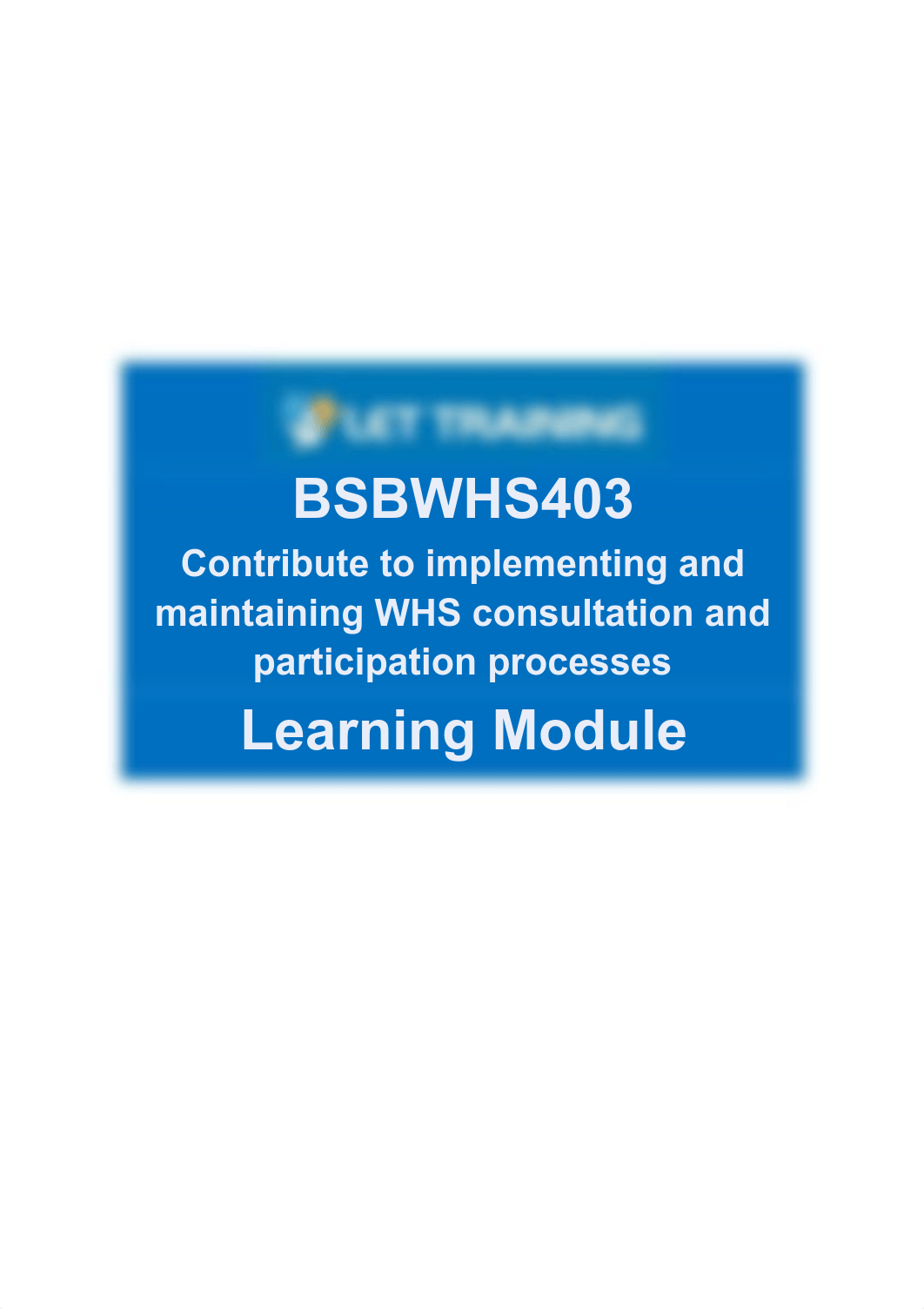 L_-_BSBWHS403_-_Learning_Module_v2.0_20190908 copy.pdf_dqwcf0g6ewa_page1