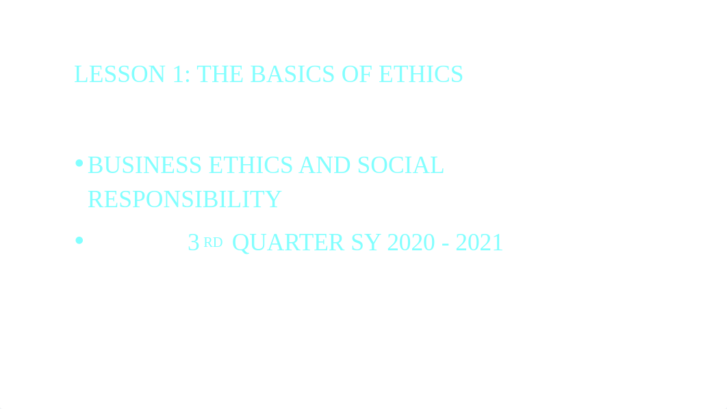 l-1 the basic of ethics 3rd quarter.pptx_dqwihqudlsg_page1