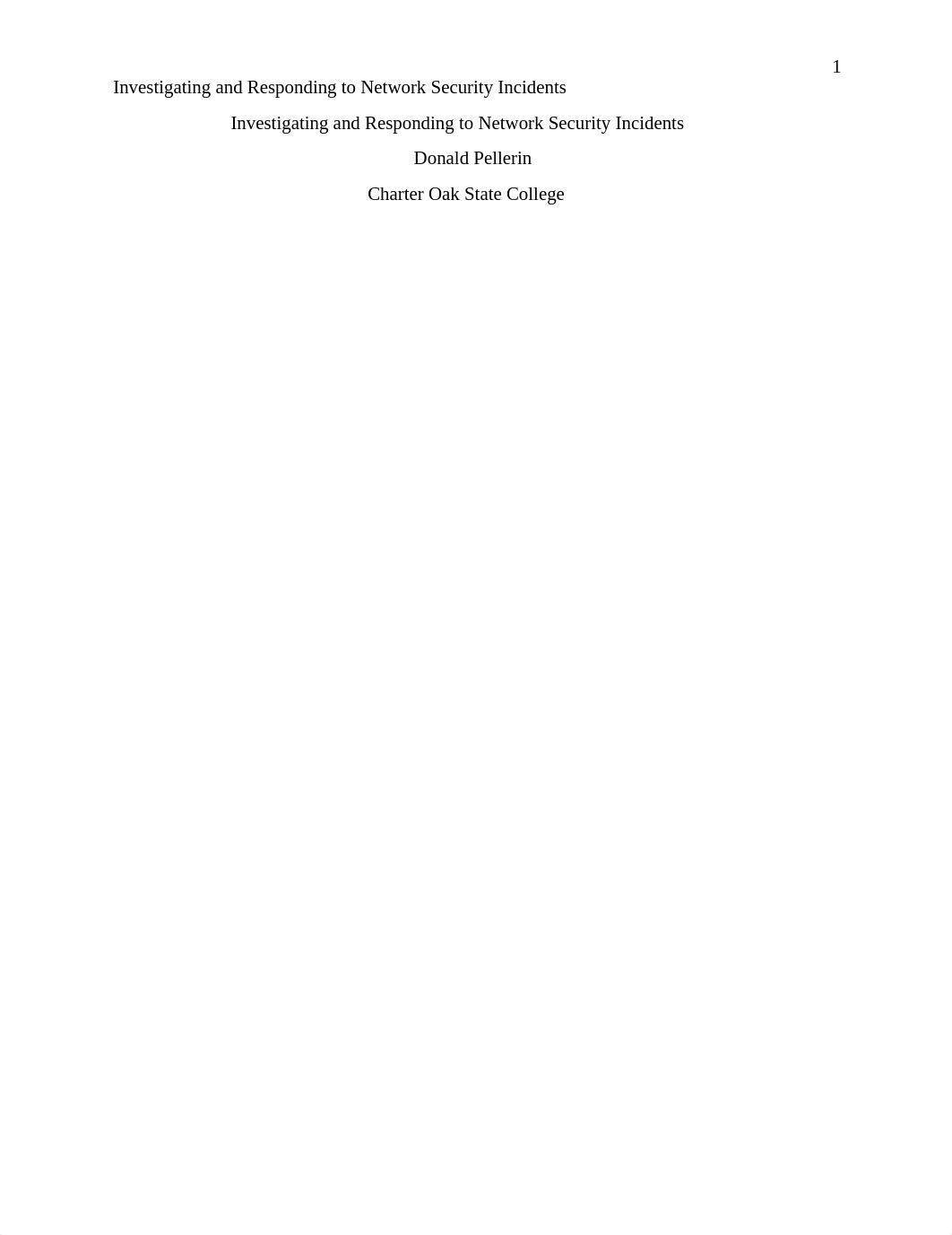 Don Pellerin - Investigating and Responding to Network Security Incidents.docx_dqwlpfn2tvt_page1