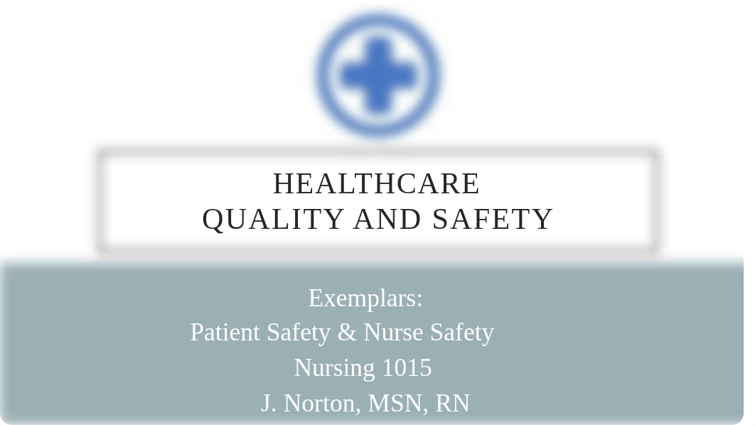 Quality and Safety Student Version Pearson-2.pptx_dqwrg19qbmi_page1