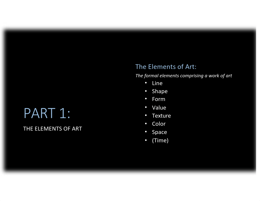 ART-110_PPT-3a_Formal-Qualities-of-Art_ELEMENTS.pdf_dqxoihu4dqg_page3