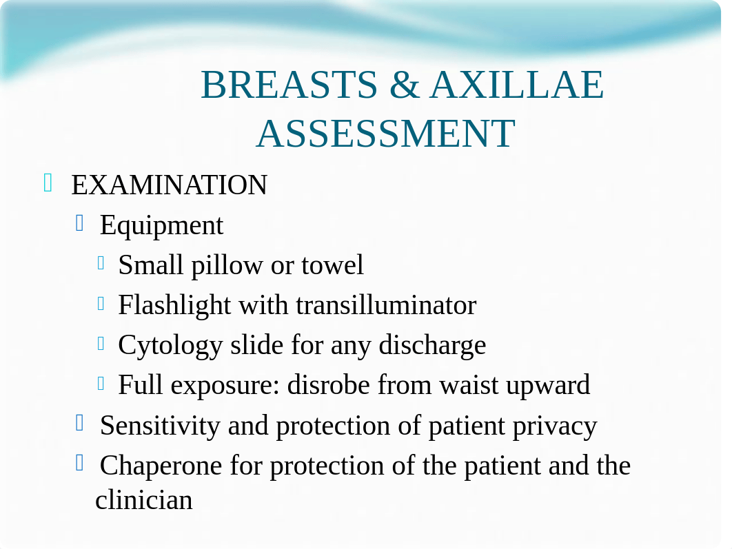 NUR 206 HA  Breast axillae and female genitalia assessment REV Summer 2018.pptx_dqxugz1iv3c_page5