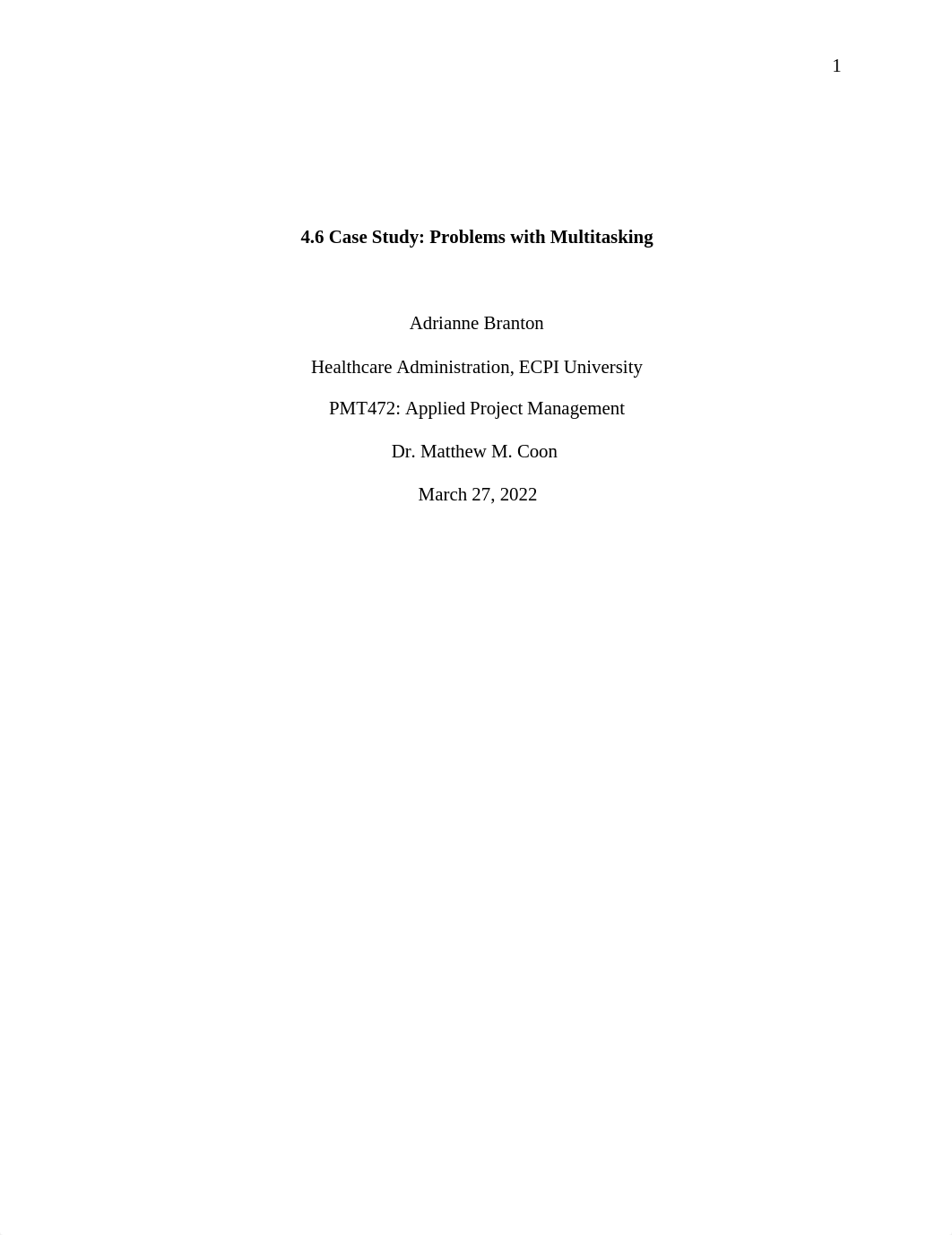 PMT 472_4.6 CASE STUDY_PROBLEMS WITH MULTITASKING.docx_dqxxsudt0j1_page1