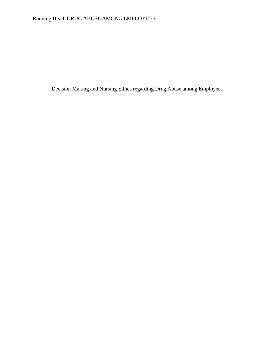 Decision Making and Nursing Ethics regarding Drug Abuse among Employees.rtf_dqymvjrsvac_page1