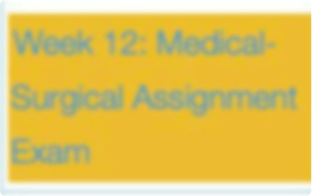 Medical Surgical  Assignment Exam on case studies.pdf_dqz3urun3il_page1