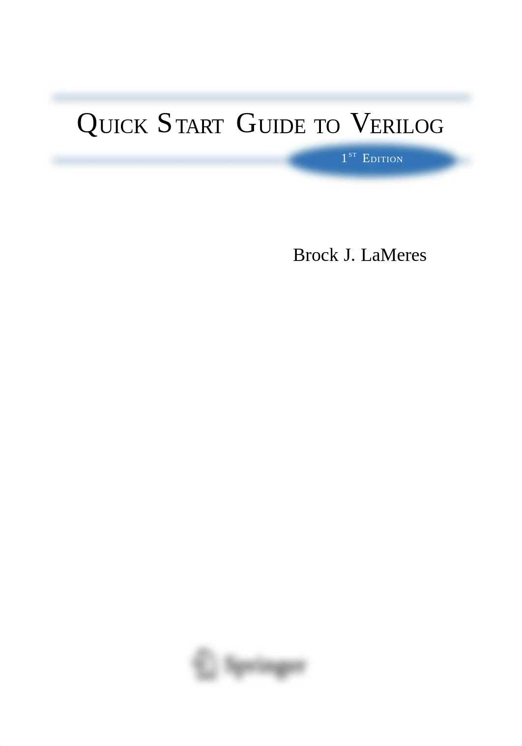 Quick Start Guide to Verilog - Brock J. LaMeres, 1st ed. 2019 - 978-3-030-10552-5.pdf_dqzueucevnt_page3