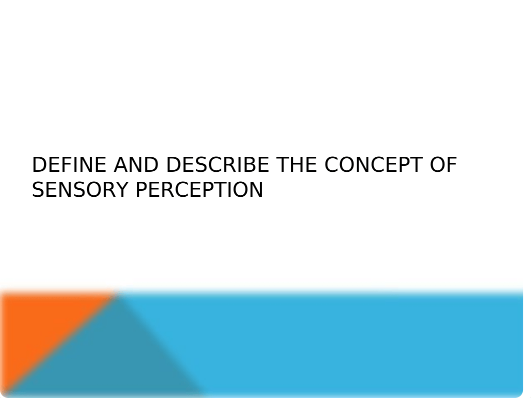 SENSORY PERCEPTION ppt.pptx_dqzvqn5bmlm_page2