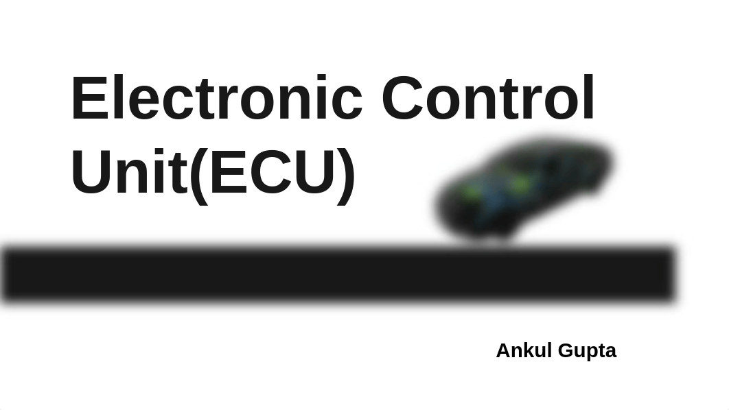 Lecture 5 - Electronic Control Unit.pdf_dr1b4qpel6z_page1