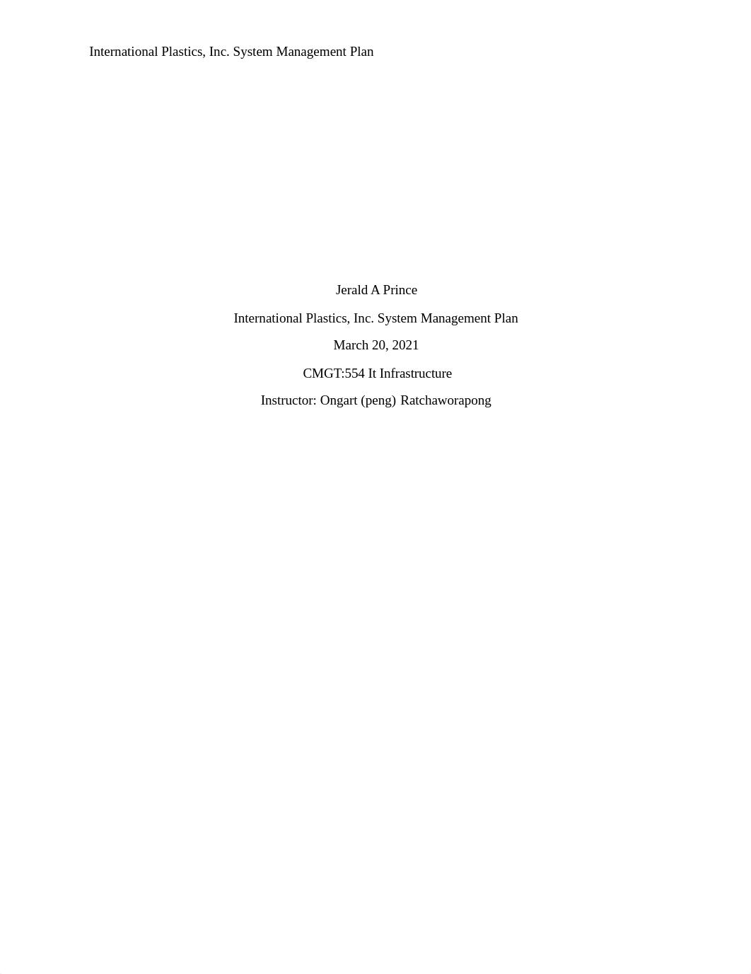 CMGT 554 wk4 International Plastics, Inc. System Management Plan jprince.docx_dr27ig02cn4_page1