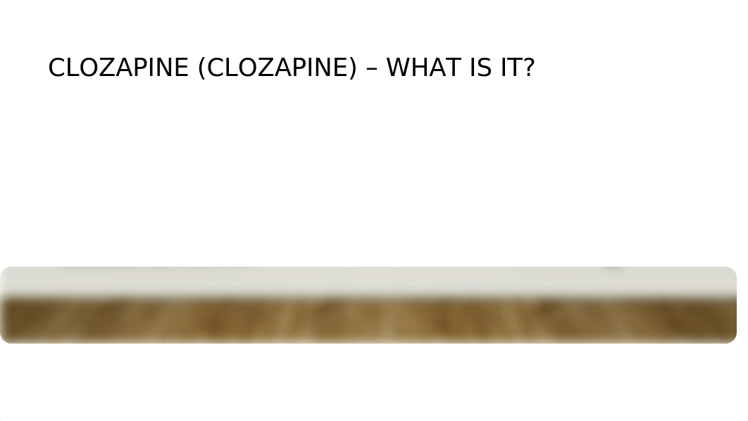 CLOZAPINE REMS PROGRAM_RN.pptx_dr2recen1qm_page2