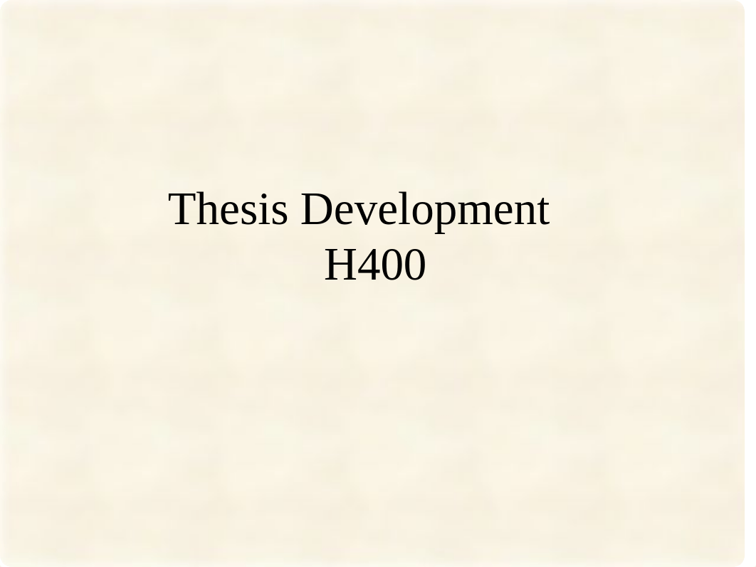 H400 Thesis Development.pptx_dr3mdycfyqn_page1