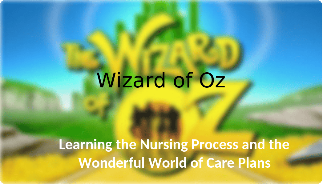 Wizard of Oz Nursing Process powerpoint.pptx_dr6ahpwqpo6_page1