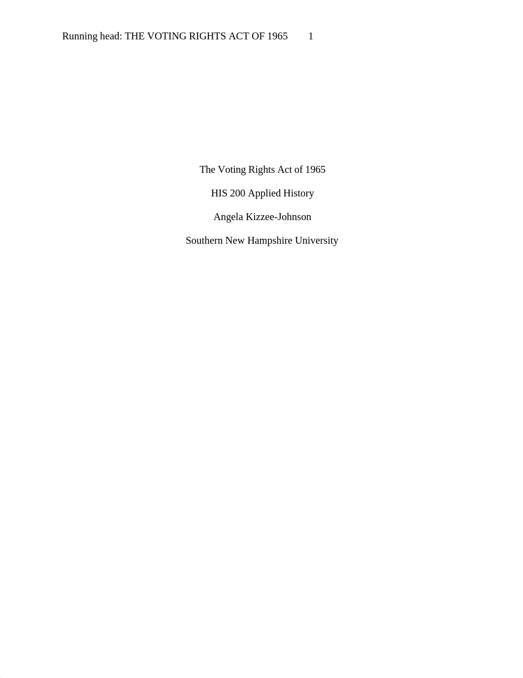 The Voting Rights Act of 1965 Essay redo.docx_dr6mvzo50f4_page1