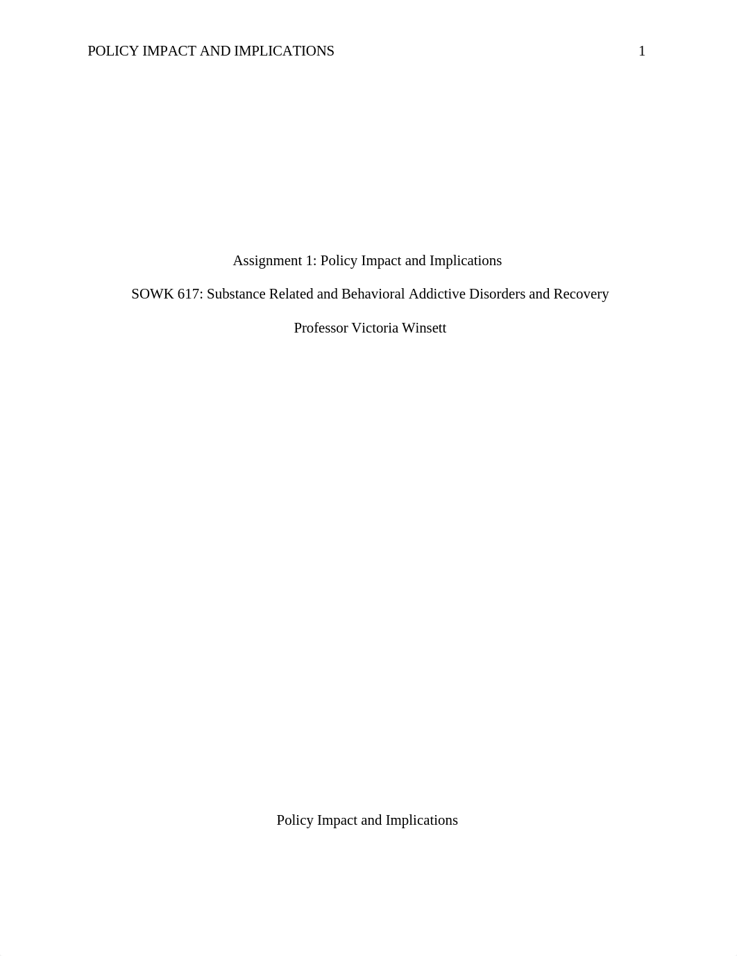 SOWK 617-Assignment 1_ Policy Impact .docx_dr6scyppzzn_page1