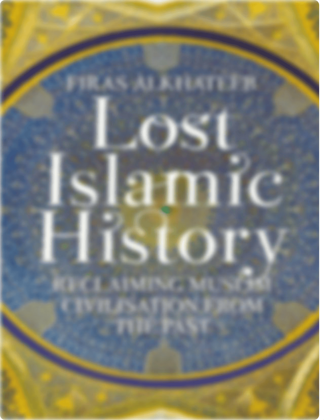 Lost Islamic History .pdf_dr96j0u0gwu_page1