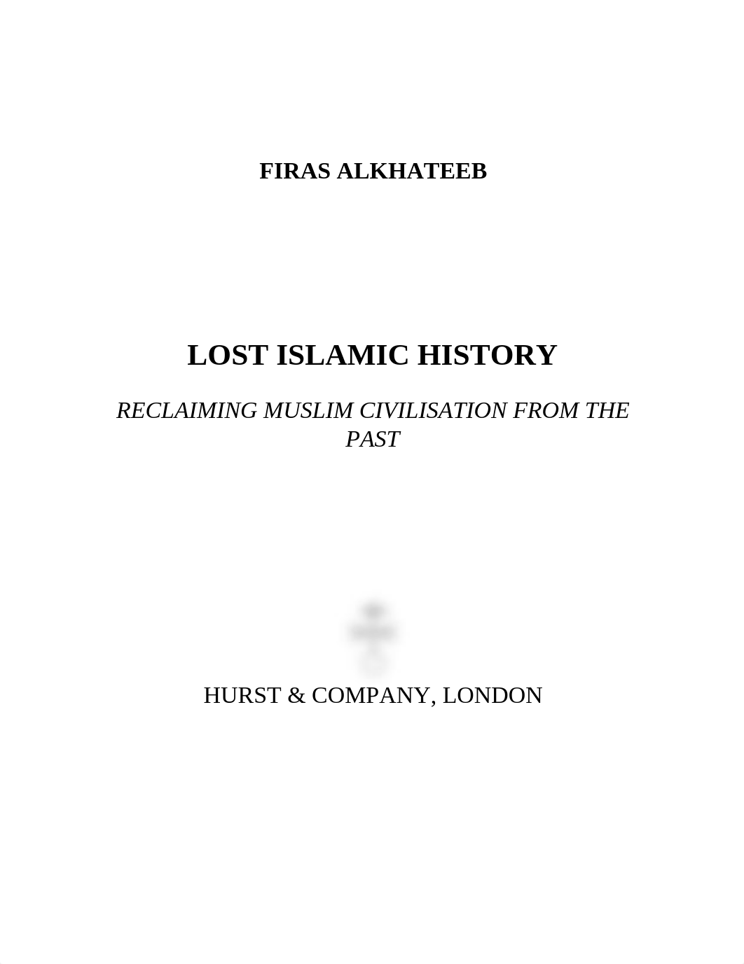 Lost Islamic History .pdf_dr96j0u0gwu_page3